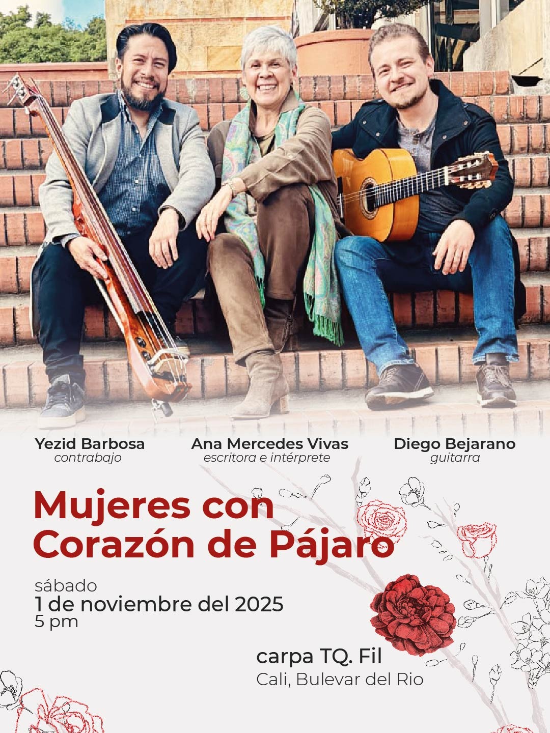 Carpa TQ  presenta a Ana Mercedes Vivas con Diego Bejarano y Yezid Barboza: Mujeres con Corazón de Pájaro